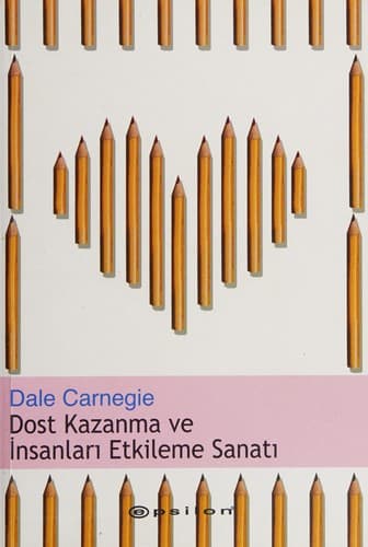 Dost kazanma ve insanları etkileme sanatı book cover by Dale Carnegie
