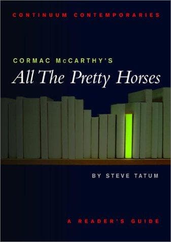 Cormac McCarthy's All the pretty horses