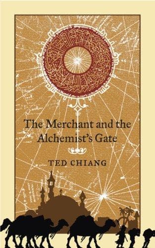 The Merchant and the Alchemist's Gate book cover by Ted Chiang