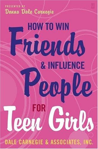 How to Win Friends and Influence People for Teen Girls book cover by Donna Dale Carnegie