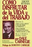 Como Disfrutar De La Vida/ How to Enjoy Your Life and Your Job book cover by Dale Carnegie