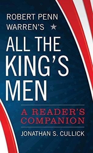 Robert Penn Warren's All the King's Men book cover by Jonathan S. Cullick