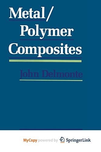 Metal/Polymer Composites book cover by John Delmonte
